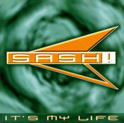 Sash!_ItsMyLife.jpg (21030 bytes)